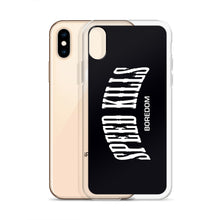 Load image into Gallery viewer, "Speed Kills Boredom" iPhone Case