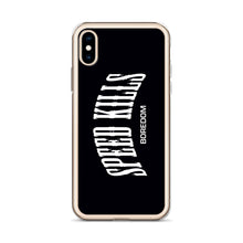Load image into Gallery viewer, "Speed Kills Boredom" iPhone Case