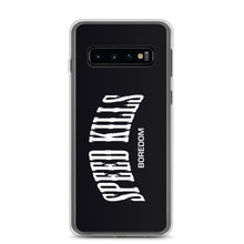 Load image into Gallery viewer, "Speed Kills Boredom" Samsung Case