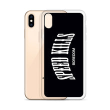 Load image into Gallery viewer, "Speed Kills Boredom" iPhone Case
