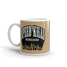 Load image into Gallery viewer, Speed Kills Boredom Ceramic Mug